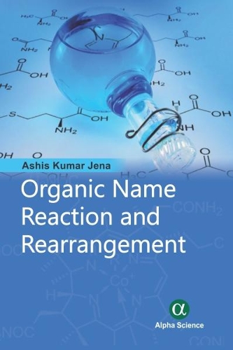 Бумажная книга «Organic Name Reaction and Rearrangement», автор Ашис Кумар Джена - фото №1