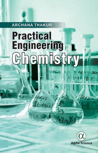 Бумажная книга «Practical Engineering Chemistry», автор Арчана Тхакур - фото №1