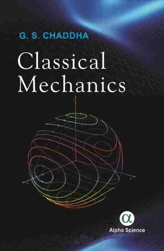 [object Object] «Classical Mechanics», автор Г. С. Чаддха - фото №1