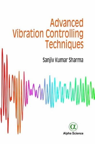 Паперова книга «Advanced Vibration Controlling Techniques», автор Санджив Кумар - фото №1