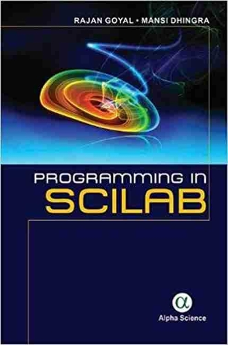 Бумажная книга «Programming in SCILAB», авторов Манси Аггарвал, Раджан Гоял - фото №1