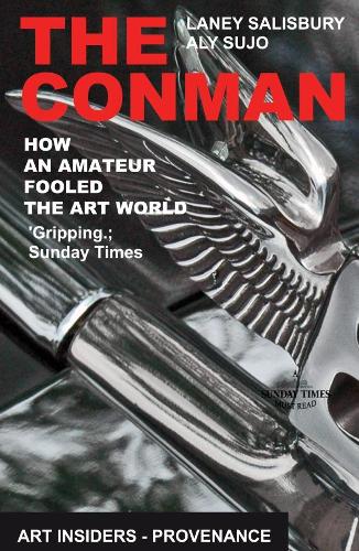 Бумажная книга «The Conman: How an Amateur Fooled the Art World», автор Лэйни Солсбери - фото №1