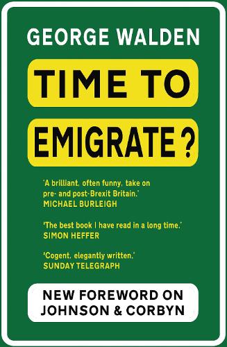 Паперова книга «Time to Emigrate?: Pre- and Post-Brexit Britain», автор Джордж Волден - фото №1