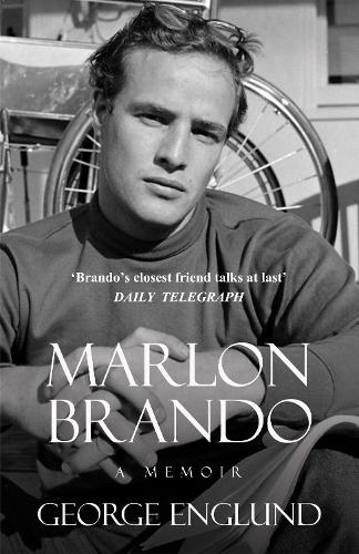 Бумажная книга «Marlon Brando in Private: A Memoir», автор Джордж Энглунд - фото №1