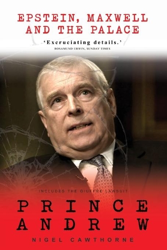 Бумажная книга «Prince Andrew: Epstein, Maxwell and the Palace», автор Найджел Коуторн - фото №1
