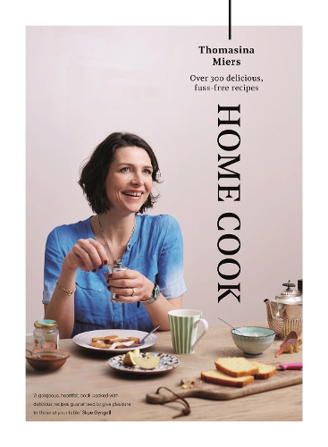 Бумажная книга «Home Cook: Over 300 delicious fuss-free recipes», автор Томасина Майерс - фото №1