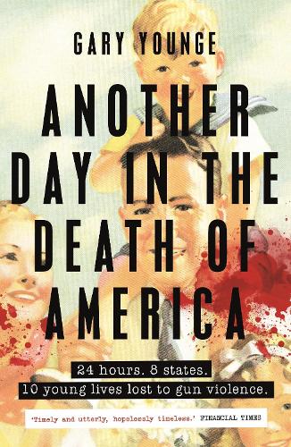 Бумажная книга «Another Day in the Death of America», автор Гари Янг - фото №1