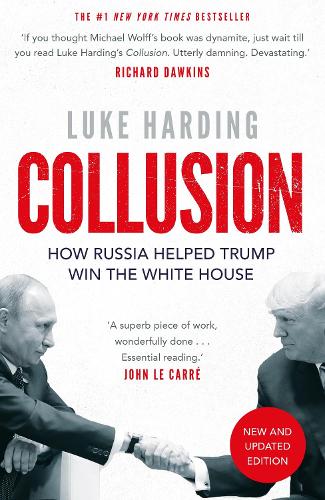 Паперова книга «Collusion: How Russia Helped Trump Win the White House», автор Люк Хардінг - фото №1