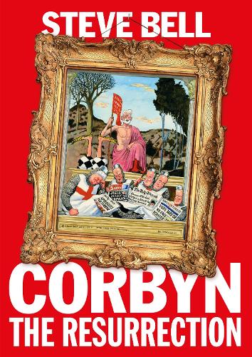 Паперова книга «Corbyn: The Resurrection», автор Стів Белл - фото №1