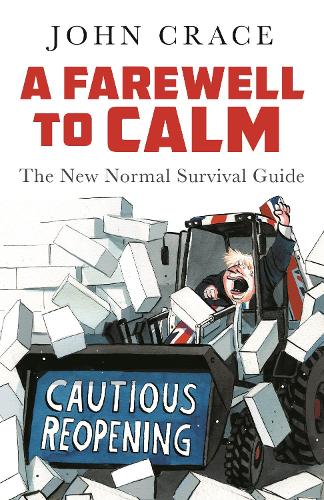Бумажная книга «A Farewell to Calm: The New Normal Survival Guide», автор Джон Крэйс - фото №1
