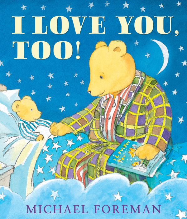 Бумажная книга «I Love You, Too!», автор Майкл Форман - фото №1