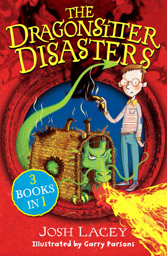 Паперова книга «The Dragonsitter Disasters. 3 Books in 1», автор Джош Лейсі - фото №1