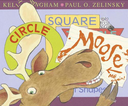 Бумажная книга «Circle, Square, Moose», авторов Келли Л. Бингем, Пол О Зелински - фото №1