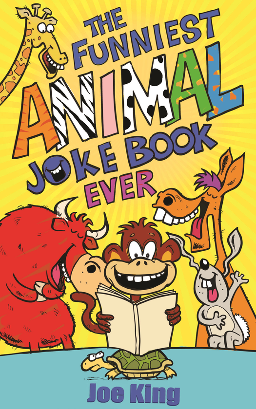 Бумажная книга «The Funniest Animal Joke Book Ever», автор Джо Кинг - фото №1