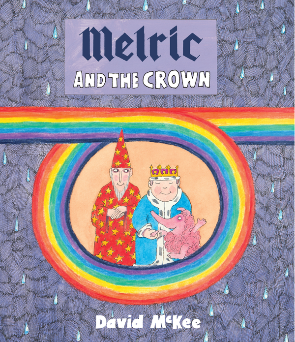 Паперова книга «Melric and the Crown», автор Девід Маккі - фото №1