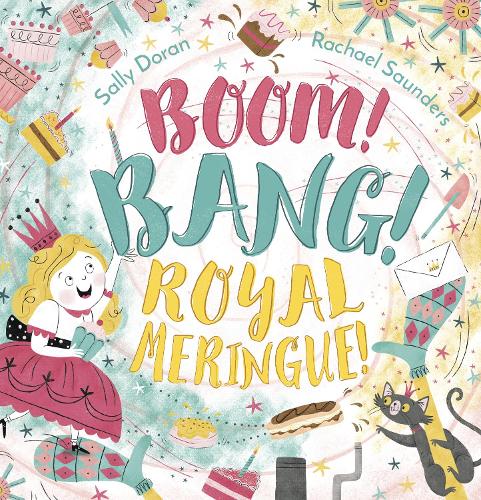 Бумажная книга «Boom! Bang! Royal Meringue!», автор Салли Доран - фото №1