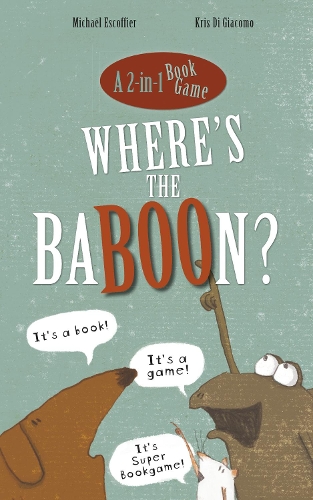 Бумажная книга «Where's the BaBOOn?», автор Майкл Эскофье - фото №1