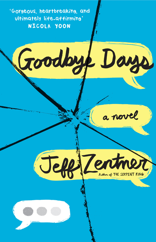 Паперова книга «Goodbye Days», автор Джефф Зентнер - фото №1