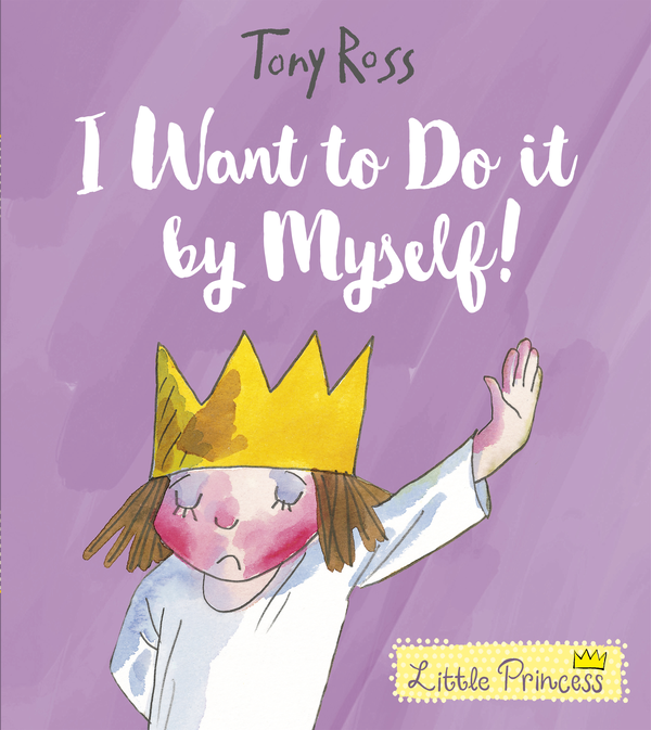 Бумажная книга «I Want to Do It by Myself!», автор Тони Росс - фото №1