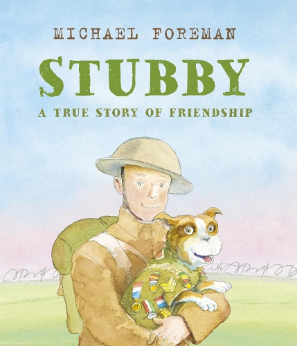 Бумажная книга «Stubby: A True Story of Friendship», автор Майкл Форман - фото №1
