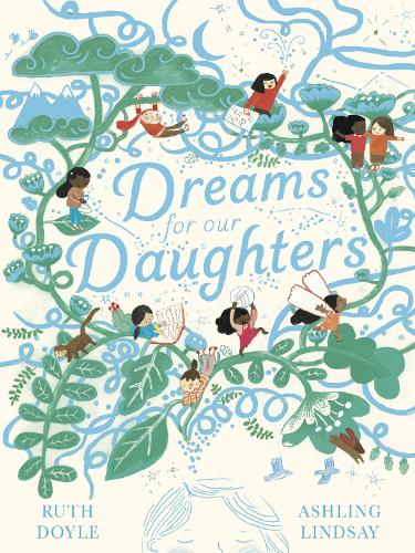 Бумажная книга «Dreams for our Daughters», автор Рут Дойл - фото №1