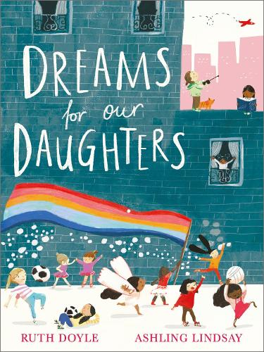 Бумажная книга «Dreams for our Daughters», автор Рут Дойл - фото №1