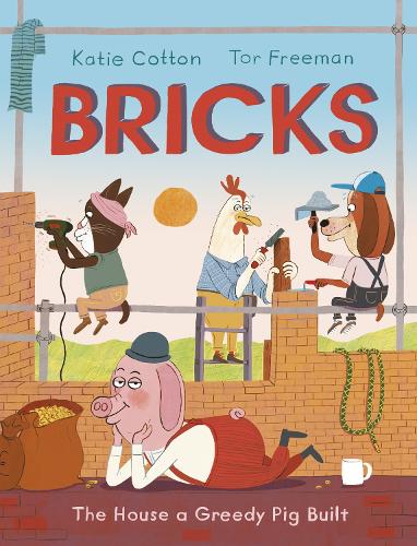 Паперова книга «Bricks: The House a Greedy Pig Built», автор Кеті Коттон - фото №1