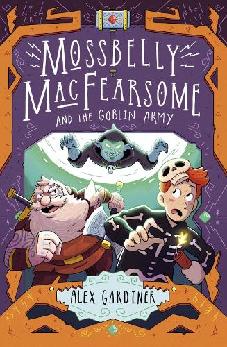 Бумажная книга «Mossbelly MacFearsome and the Goblin Army», автор Алекс Гардинер - фото №1