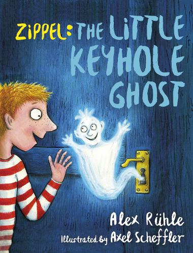 Бумажная книга «Zippel: The Little Keyhole Ghost», автор Алекс Руле - фото №1