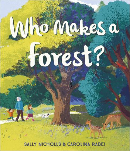 Бумажная книга «Who Makes a Forest?», автор Салли Николлс - фото №1