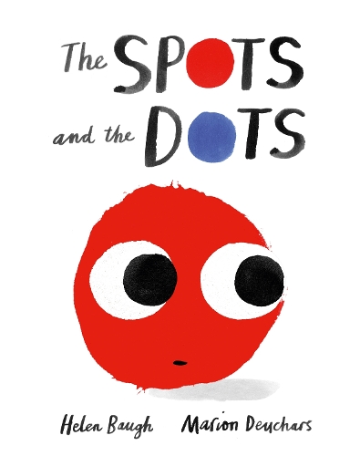 Паперова книга «The Spots and the Dots», автор Хелен Бо - фото №1