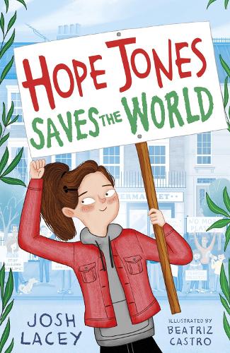Паперова книга «Hope Jones Saves the World», автор Джош Лейсі - фото №1