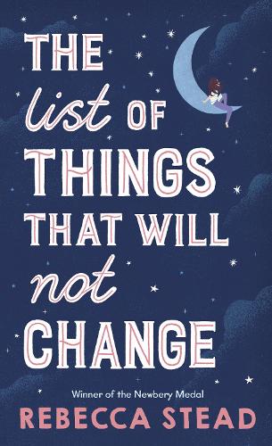Бумажная книга «The List of Things That Will Not Change», автор Ребекка Стед - фото №1