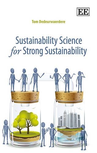 Бумажная книга «Sustainability Science for Strong Sustainability», автор Том Дедерваердере - фото №1