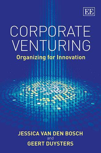 Бумажная книга «Corporate Venturing: Organizing for Innovation», авторов Геерт Дуйстерс, Джессика ван ден Бош - фото №1