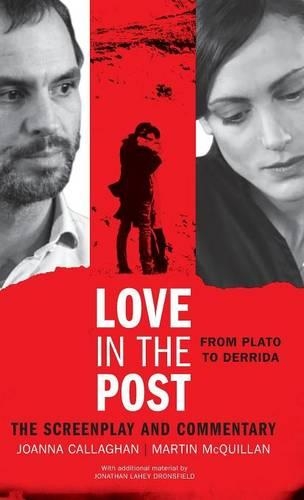 Паперова книга «Love in the Post: From Plato to Derrida: The Screenplay and Commentary», авторів Джоанна Каллаген, Мартін МакКвіллан - фото №1
