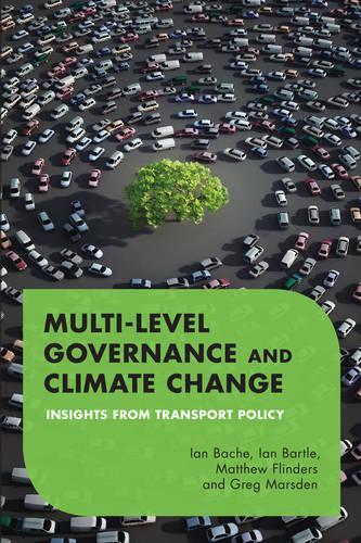 Паперова книга «Multilevel Governance and Climate Change: Insights From Transport Policy», авторів Грег Марсден, Ієн Бейч, Ієн Бартл - фото №1
