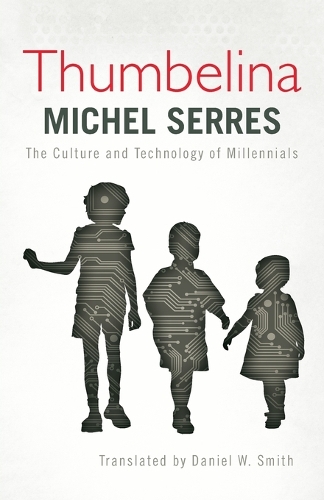 Бумажная книга «Thumbelina: The Culture and Technology of Millennials», автор Мишель Серр - фото №1
