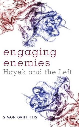 Бумажная книга «Engaging Enemies: Hayek and the Left», автор Саймон Гриффитс - фото №1