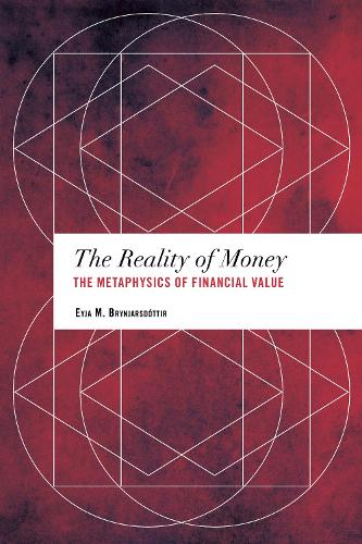 Бумажная книга «The Reality of Money: The Metaphysics of Financial Value», автор Эйя М. Брыньярсдоттир - фото №1