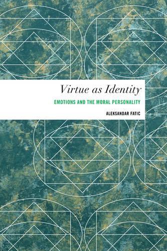 Бумажная книга «Virtue as Identity: Emotions and the Moral Personality», автор Александр Фатич - фото №1