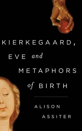Паперова книга «Kierkegaard, Eve and Metaphors of Birth», автор Елісон Ассітер - фото №1