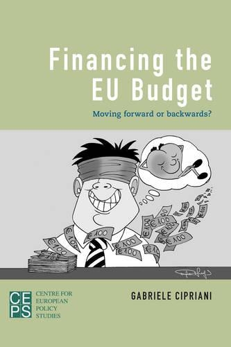 Паперова книга «Financing the EU Budget: Moving Forward or Backwards?», автор Габріеле Чіпріані - фото №1