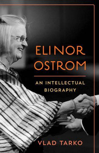 Паперова книга «Elinor Ostrom: An Intellectual Biography», автор Влад Тарко - фото №1