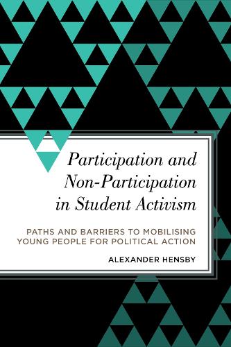 Бумажная книга «Participation and Non-Participation in Student Activism: Paths and Barriers to Mobilizing Young People for Political Action», автор Александр Хенсби - фото №1
