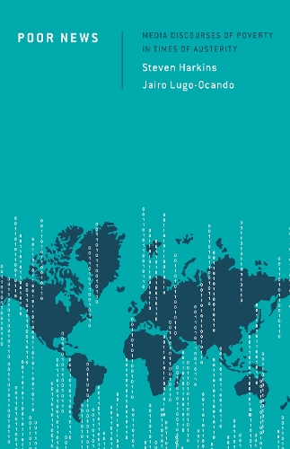 Бумажная книга «Poor News: Media Discourses of Poverty in Times of Austerity», авторов Хайро Луго-Окандо, Стивен Харкинс - фото №1