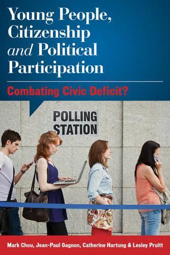 Бумажная книга «Young People, Citizenship and Political Participation: Combating Civic Deficit?», авторов Кэтрин Хартунг, Жан-Поль Ганьон, Лесли Дж. Пруитт, Марк Чоу - фото №1