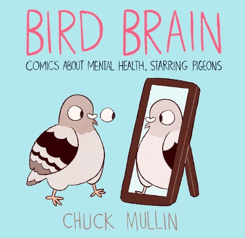 Паперова книга «Bird Brain», автор Чак Маллін - фото №1