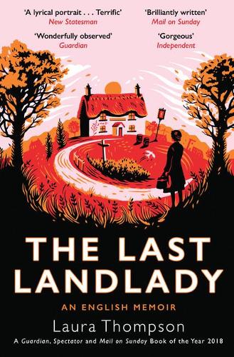 Паперова книга «The Last Landlady: An English Memoir», автор Лора Томпсон - фото №1