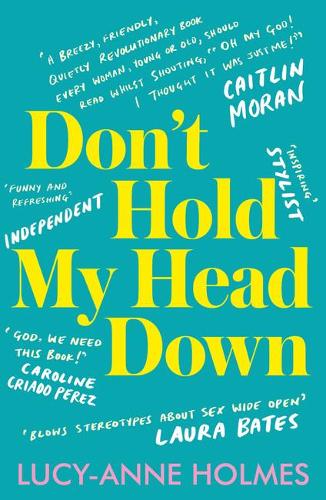 Бумажная книга «Don't Hold My Head Down», автор Люси-Энн Холмс - фото №1